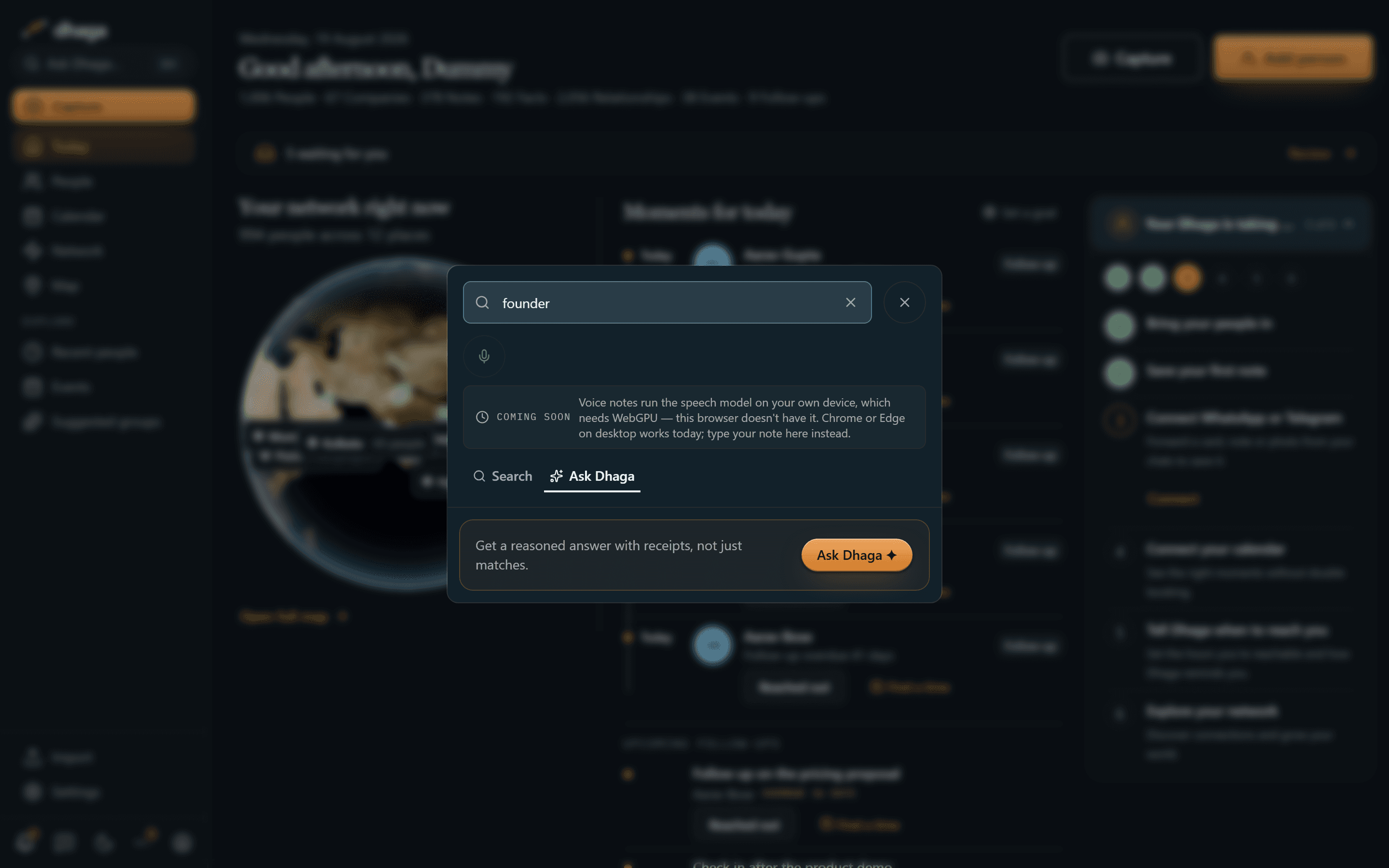 The ⌘K palette on the Ask Dhaga tab, prompting for a natural-language question answered with receipts