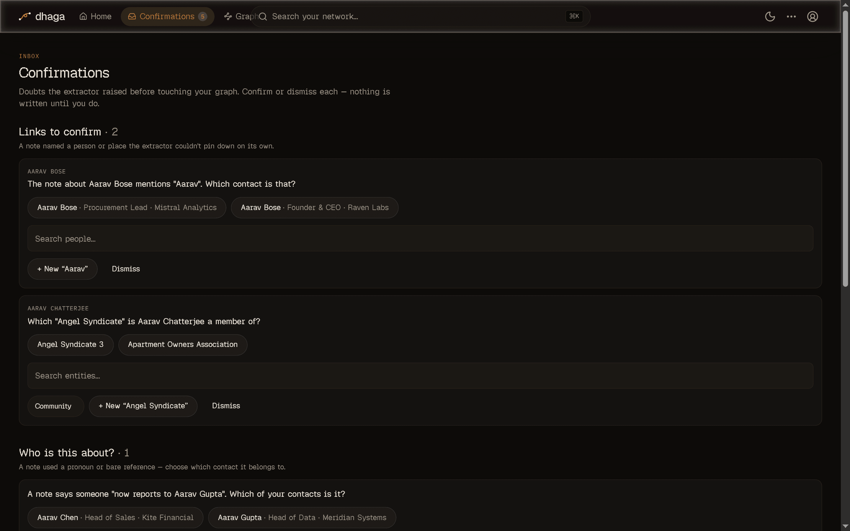 The Confirmations inbox at /app/confirmations (a top-nav item with a count badge) with pending questions grouped by type — "Links to confirm", each offering candidate contacts to pick from plus a search box and confirm/dismiss actions