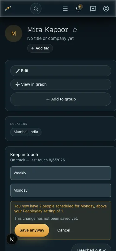 A mobile Keep in touch card warning that Monday is over capacity before Save anyway